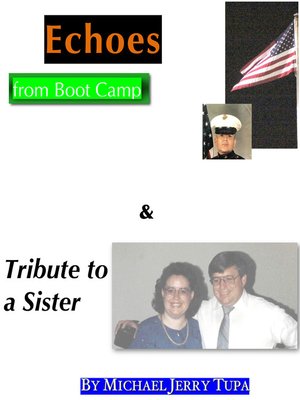 cover image of Echoes of Boot Camp & Tribute to a Sister